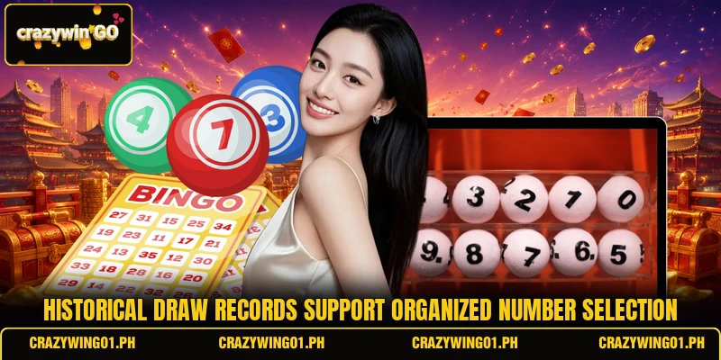 Historical draw records support organized number selection