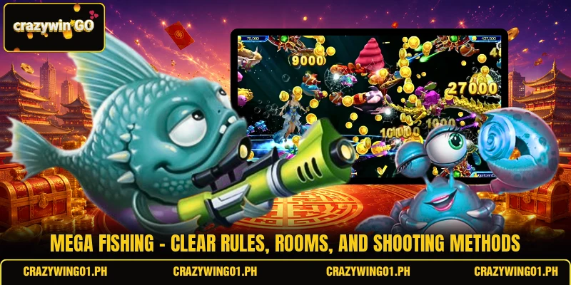 Mega Fishing - Clear Rules, Rooms, And Shooting Methods 2 Mega Fishing - Clear Rules, Rooms, And Shooting Methods