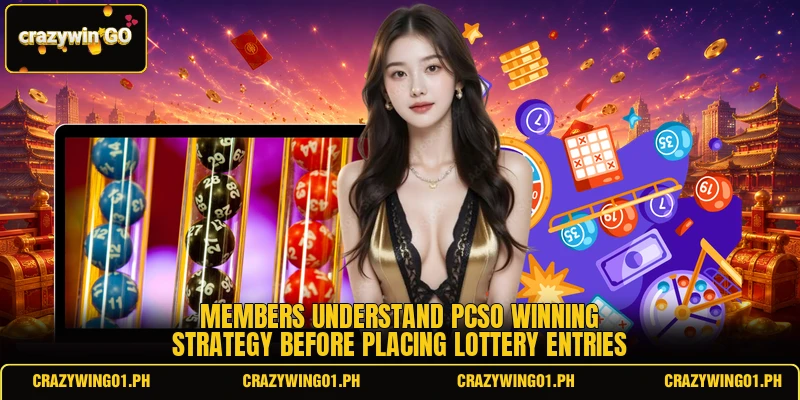 Members understand pcso winning strategy before placing lottery entries