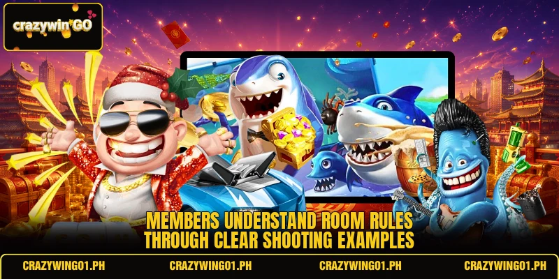 Members understand room rules through clear shooting examples