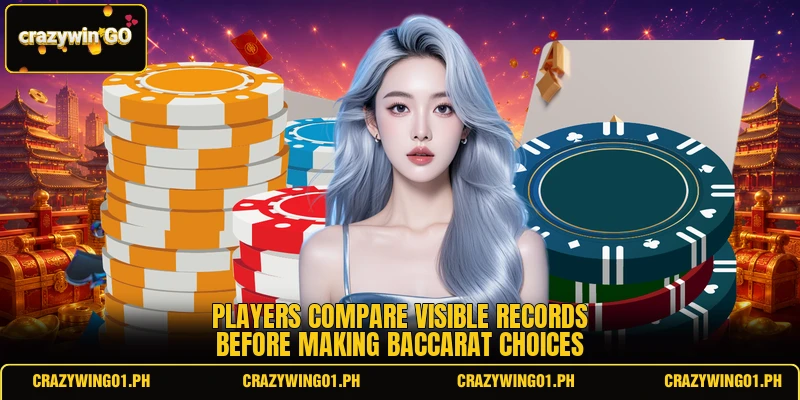 Players compare visible records before making baccarat choices