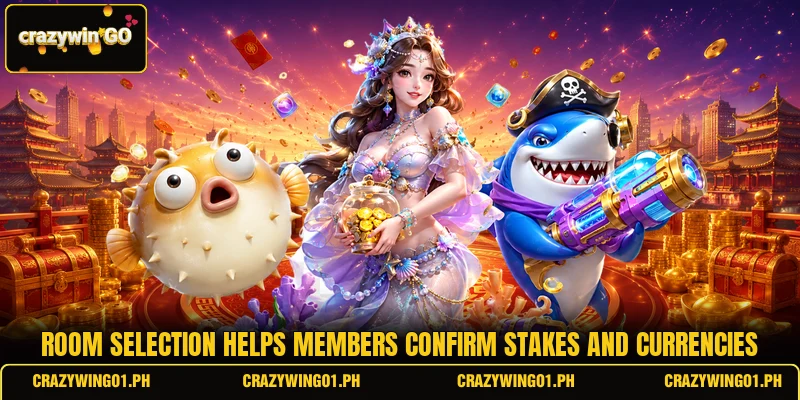 Room selection helps members confirm stakes and currencies