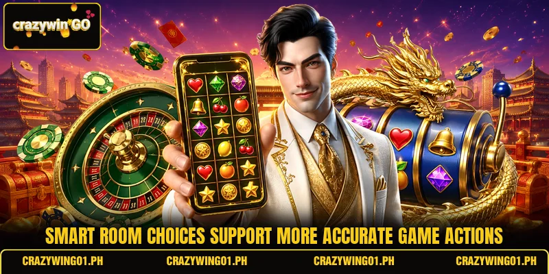 Smart room choices support more accurate game actions